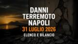 Danni terremoto a Napoli 31 luglio: elenco, bilancio e stima
