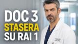 Doc 3 stasera su Rai 1: episodi del 24 luglio