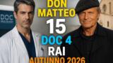 Don Matteo 15 e Doc 4: le fiction Rai dell autunno 2026