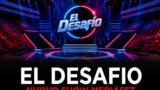 El Desafio nuovo celebrity show arriva su Mediaset
