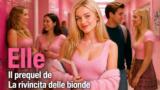 Elle: il prequel de La rivincita delle bionde
