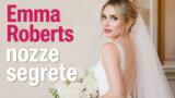 Emma Roberts nozze segrete con Cody John i dettagli