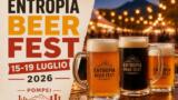 Entropia Beer Fest 2026 a Pompei: cinque giorni di birra artigianale, street food e musica