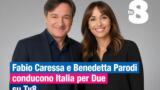 Fabio Caressa e Benedetta Parodi conducono Italia per Due su Tv8