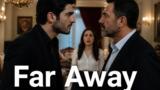 Far Away 31/7: Kaya chiama Zerrin, Cihan contro Ugur