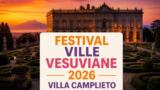 Festival delle Ville Vesuviane 2026, al via con la mostra Scarpetta dopo Scarpetta e il concerto degli Avion Travel