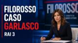 Filorosso stasera su Rai 3 si parla del caso Garlasco