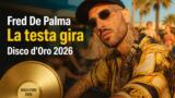 Fred De Palma, “La testa gira” conquista il Disco d’Oro