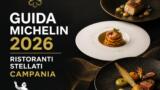 Guida Michelin 2026: tutti i ristoranti stellati della Campania