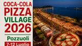 Il Coca-Cola Pizza Village 2026 cerca l’Assaggiatore Ufficiale di Pizza: candidature aperte a Pozzuoli