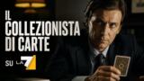 Il collezionista di carte su La7: trama e cast del film