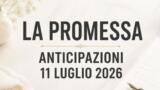 La Promessa, 11 luglio 2026: anticipazioni puntata di oggi