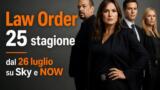 Law Order 25 stagione dal 26 luglio su Sky e NOW