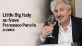Little Big Italy su Nove Francesco Panella a cena