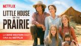Little House on the Prairie serie western su Netflix