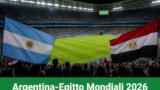Mondiali 2026 Argentina Egitto ottavi su Rai 1