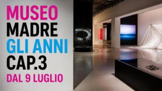 Museo Madre, arriva “Gli Anni. Capitolo 3”: la collezione permanente si rinnova dal 9 luglio