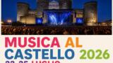 Musica al Castello 2026: Motta, Anastasio e Casino Royale al Maschio Angioino, il programma