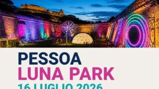 Pessoa Luna Park a Napoli: inaugurazione stasera al Fossato di Castel Sant’Elmo con ingresso gratuito