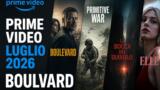 Prime Video luglio 2026 arriva Boulevard e altri film