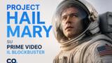 Project Hail Mary su Prime Video il blockbuster con Ryan Gosling