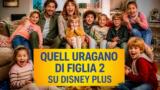 Quellu0027uragano di figlia 2 su Disney+ trama e uscita della stagione 2