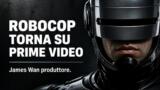 RoboCop torna in una nuova serie su Prime Video con James Wan come produttore