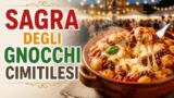 Sagra degli Gnocchi Cimitilesi 2026: a Cimitile da oggi a domenica