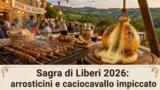 Sagra di Liberi 2026: arrosticini e caciocavallo impiccato
