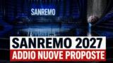 Sanremo 2027, addio alle Nuove Proposte: cosa cambia