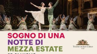Sogno di una notte di mezza estate al Teatro San Carlo: date, cast e biglietti del balletto