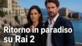 Stasera: Ritorno in paradiso su Rai 2