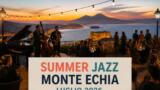 Summer Jazz a Monte Echia: tre serate sul belvedere di Napoli