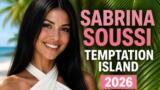 Temptation Island 2026: chi è Sabrina Soussi e il suo ritorno social