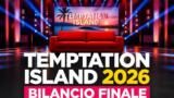 Temptation Island 2026, un mese dopo: tutte le decisioni delle coppie. Ecco chi è ancora insieme