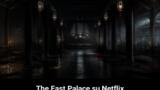 The East Palace horror coreano arriva su Netflix
