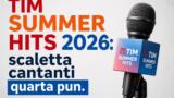Tim Summer Hits 2026: scaletta cantanti quarta puntata