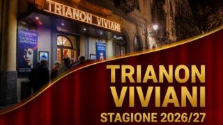 Trianon Viviani, lunedì 6 luglio la presentazione della nuova stagione 2026/2027