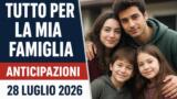 Tutto per la mia famiglia, 28 luglio 2026: anticipazioni puntata di oggi