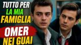 Tutto per la mia famiglia Omer in grossi guai