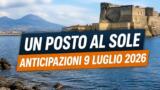Un posto al sole, 9 luglio 2026: anticipazioni puntata di oggi