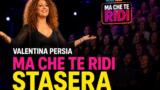 Valentina Persia a Ma che te ridi? su Nove stasera