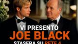 Vi presento Joe Black stasera su Rete 4: Brad Pitt e Anthony Hopkins