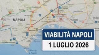 Viabilità e trasporti a Napoli oggi, 1 luglio 2026: chiusure e aggiornamenti