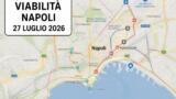 Viabilità e trasporti a Napoli oggi, 27 luglio 2026: chiusure e aggiornamenti