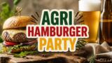 Agri Hamburger Party 2026 a Circello