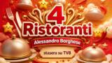 Alessandro Borghese 4 Ristoranti, stasera su TV8