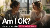 Am I OK? stasera su Sky Cinema Romance: Dakota Johnson