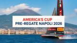 America’s Cup a Napoli, pre-regate settembre 2026, dove vederle