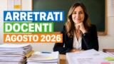 Arretrati docenti e ATA, pagamento in arrivo: l’emissione speciale NoiPA di agosto